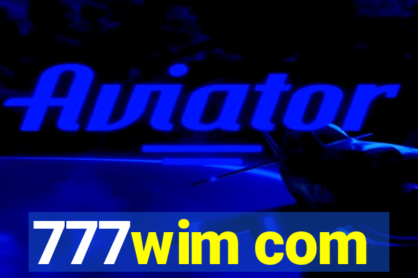 777wim com